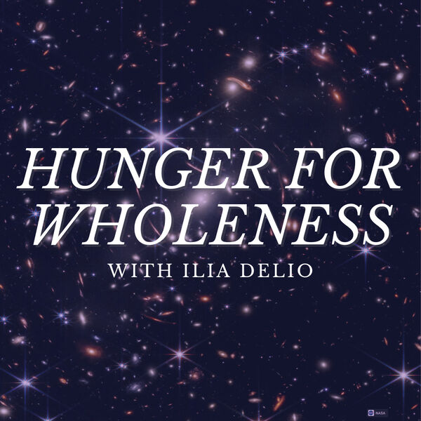 Hunger for Wholeness