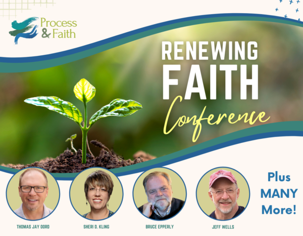 Renewing Faith Conference featuring Thomas Jay Oord, Sheri D. Kling, Bruce Epperly, Jeff Wells, and others