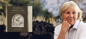 Process Pop-Up: Prayers for Mother Earth: Gratitude, Compassion, Repentance, and Guidance with Mary Jane Miller - Process & Faith